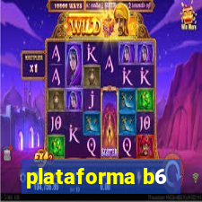 plataforma b6